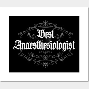 Best Anesthesiologist Classic Posters and Art